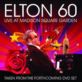 Elton John | Elton 60 - Live at Madison Square Garden